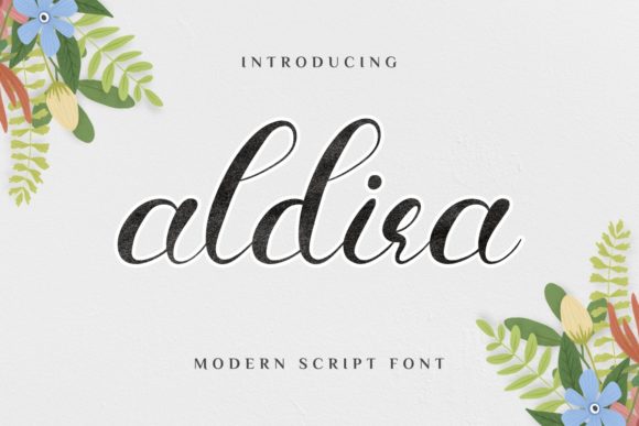 Aldira: A Script Font for Impactful Campaigns