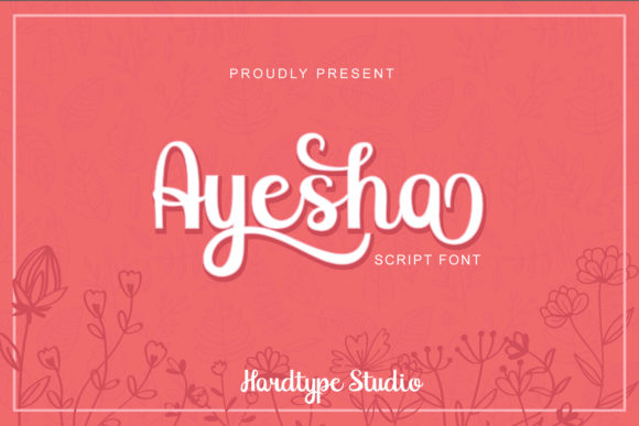 Ayesha: A Font for Polished Branding