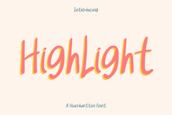 Highlight: A Relaxed Handwritten Font