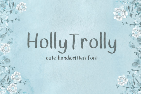 Holly Trolly: A Font That Speaks